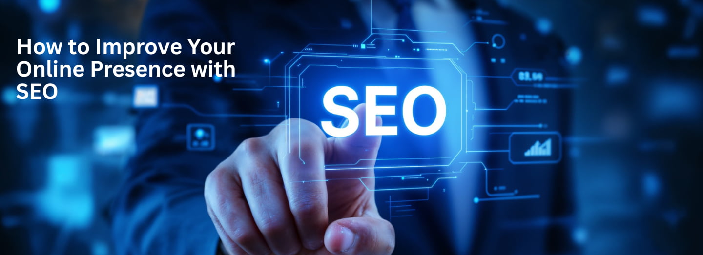 How to Improve Your Online Presence with SEO in Dubai - A Definitive Guide